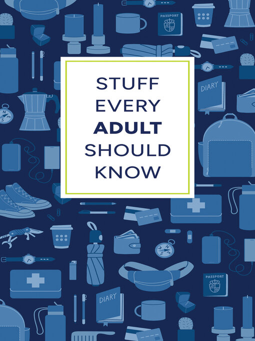 Title details for Stuff Every Adult Should Know by Alyssa Favreau - Wait list